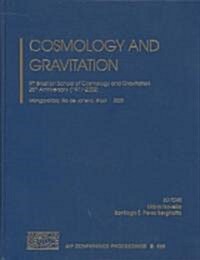 Cosmology and Gravitation: Xth Brazilian School of Cosmology and Gravitation; 25th Anniversary (1977-2002), Mangaratiba, Rio de Janeiro, Brazil, (Hardcover, 2003)