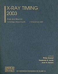 X-Ray Timing 2003: Rossi and Beyond (Hardcover)
