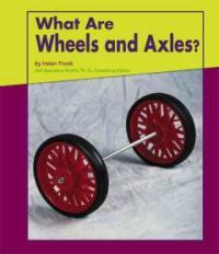 What Are Wheels and Axles? (Library)