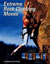 Extreme Rock Climbing Moves (Library)