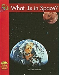 What Is in Space? (Paperback)