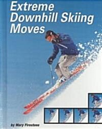 Extreme Downhill Skiing Moves (Library)