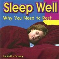 Sleep Well: Why You Need to Rest (Paperback) - Why You Need to Rest