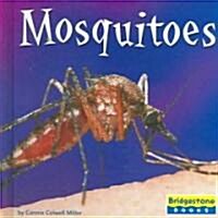 Mosquitoes (Library Binding)