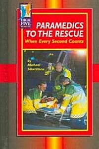 Paramedics To The Rescue (Library)