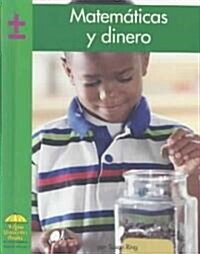 Matematicas y Dinero = Math and Money (Library Binding)