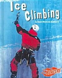 Ice Climbing (Library Binding)