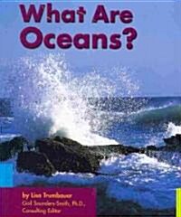 What Are Oceans? (Paperback)