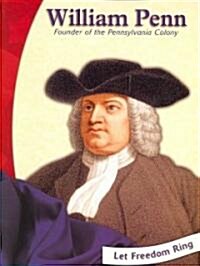 William Penn: Founder of the Pennsylvania Colony (Paperback)