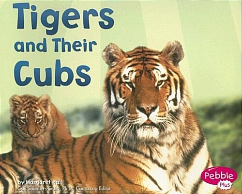 Tigers and Their Cubs (Paperback)