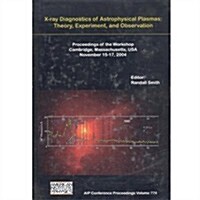X-Ray Diagnostics of Astrophysical Plasmas: Theory, Experiment, and Observation (Hardcover)