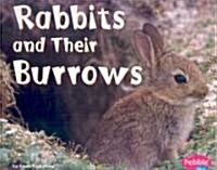 Rabbits and Their Burrows (Paperback)