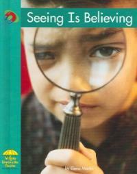 Seeing Is Believing (Library)