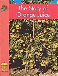 The Story of Orange Juice (Paperback)