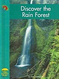 Discover the Rain Forest (Library)