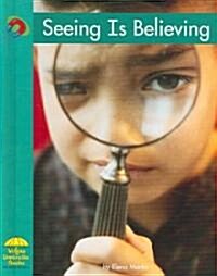 Seeing Is Believing (Library)