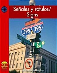 Senales y Rotulos/Signs (Library Binding)