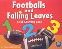 Footballs And Falling Leaves (Paperback) - A Fall Counting Book