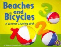 Beaches and Bicycles: A Summer Counting Book (Paperback) - A Summer Counting Book