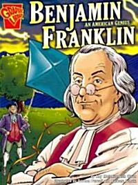 Benjamin Franklin: An American Genius (Paperback)