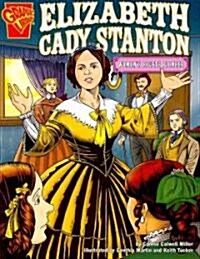 Elizabeth Cady Stanton: Womens Rights Pioneer (Paperback)