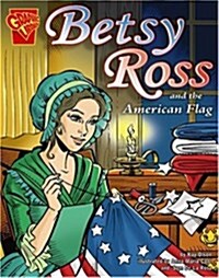 Betsy Ross and the American Flag (Paperback)