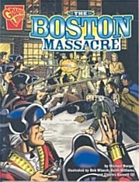 The Boston Massacre (Paperback)