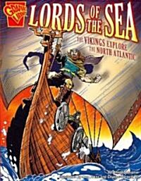 Lords of the Sea: The Vikings Explore the North Atlantic (Paperback)