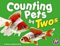 Counting Pets by Twos (Library Binding)