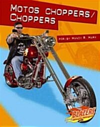 Motos Choppers/ Choppers (Library, Bilingual)
