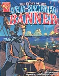 The Story of the Star-Spangled Banner (Paperback)