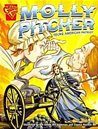 Molly Pitcher: Young American Patriot (Paperback)