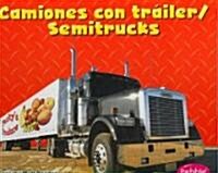 Camiones Con Trailer/Semitrucks (Library Binding)