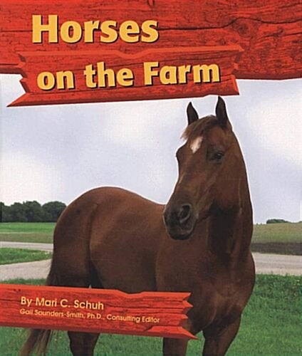 Horses on the Farm (Paperback)