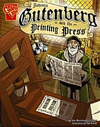 Johann Gutenberg and the Printing Press (Paperback)