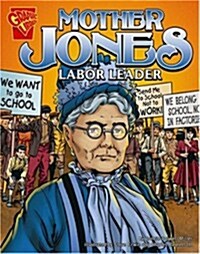 Mother Jones: Labor Leader (Paperback)