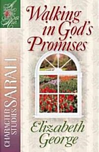 Walking in Gods Promises: Character Studies: Sarah (Paperback)