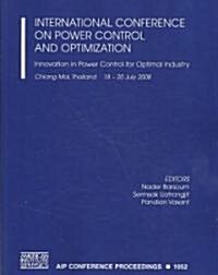 International Conference on Power Control and Optimization: Innovation in Power Control for Optimal Industry (Paperback, 2009)