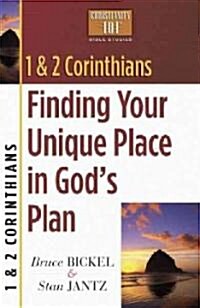 1 & 2 Corinthians: Finding Your Unique Place in Gods Plan (Paperback)