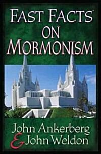 Fast Facts on Mormonism (Paperback)