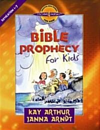 Bible Prophecy for Kids: Revelation 1-7 (Paperback)