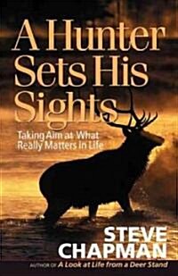 A Hunter Sets His Sights (Paperback)