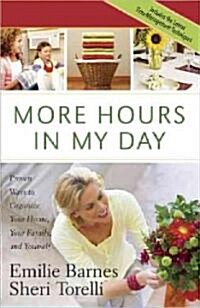 More Hours in My Day (Paperback)