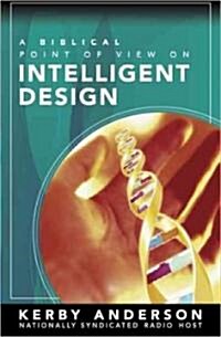 A Biblical Point of View on Intelligent Design (Paperback)