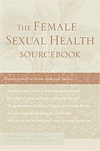 The Female Sexual Health Sourcebook (Paperback)