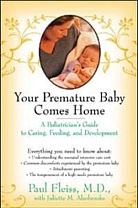 Your Premature Baby Comes Home (Paperback)