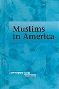 Muslims in America (Library Binding)
