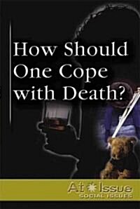 How Should One Cope with Death? (Library Binding)
