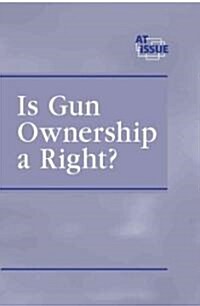 Is Gun Ownership a Right? (Library)
