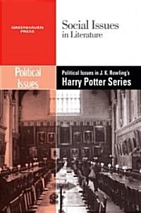 Political Issues in J.k. Rowlings Harry Potter Series (Paperback)